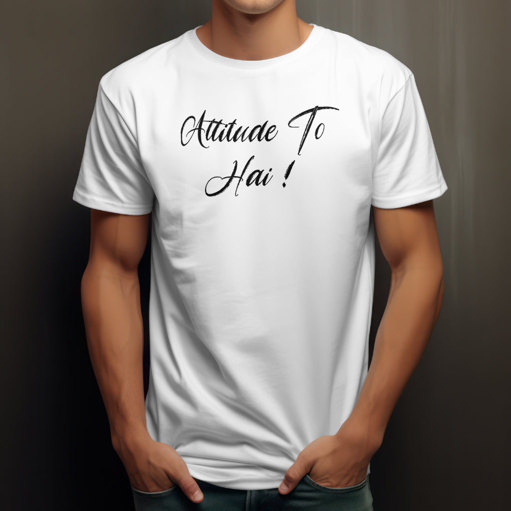 Attitude to Hai !