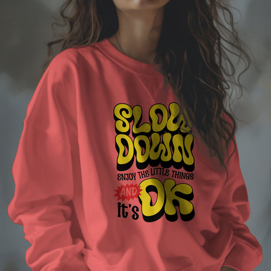 Slow Down!